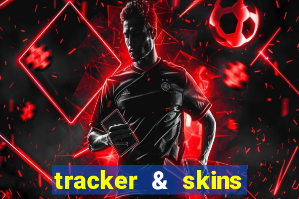 tracker & skins for fortnite